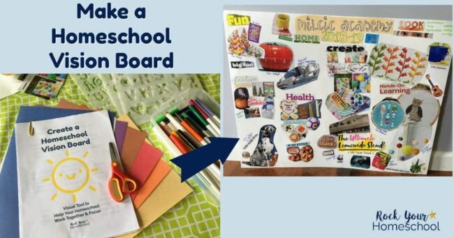 How To Use A Homeschool Vision Board For Inspiration- Rock Your Homeschool