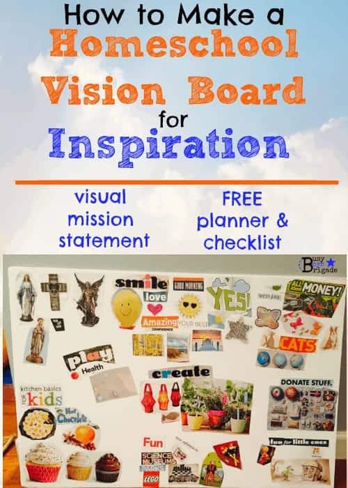 How To Use A Homeschool Vision Board For Inspiration- Rock Your Homeschool