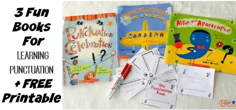 3 Fun Books For Learning Punctuation + Free Printable