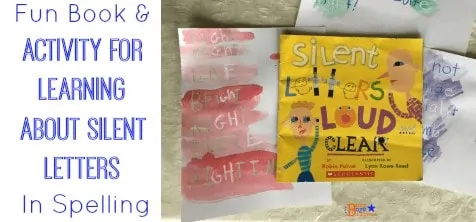 Fun Book & Activity For Learning About Silent Letters In Spelling