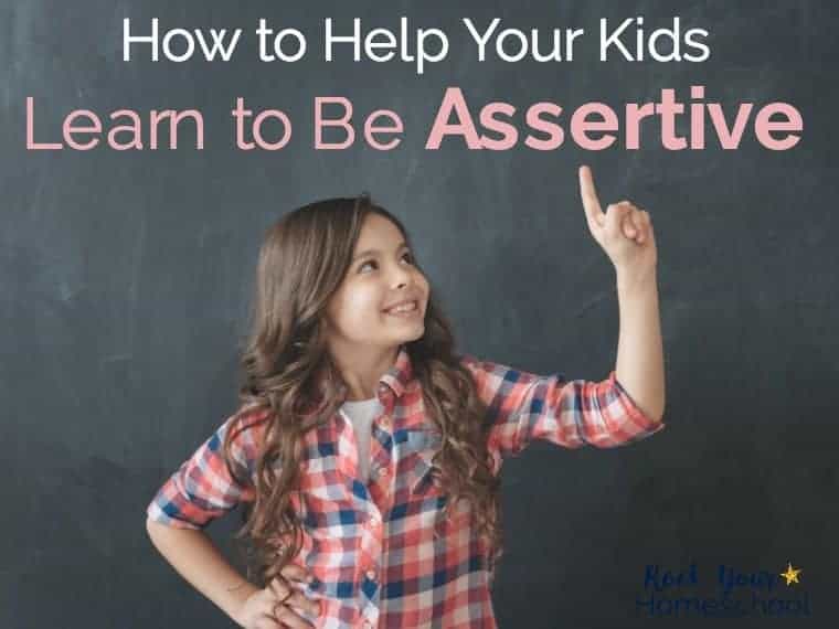 How To Help Your Kids Learn To Be Assertive