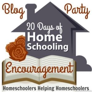 20 Days of Homeschooling Encouragement Blog Party is dedicated to providing support & encouragement to all homeschoolers.