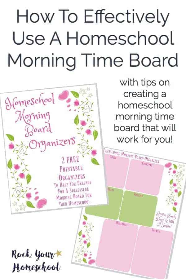 Discover how to effectively use a homeschool morning time board to help you present a variety of subjects. Includes FREE download with 2 organizers to help you prepare for a successful homeschool morning time board experience.