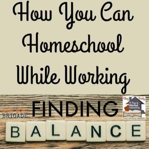 Discover how you can homeschool while working! According to Jen at Practical By Default, the key is to finding balance. Find more tips and resources like this over at 20 Days of Homeschooling Encouragement Blog Party.