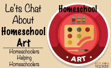 Let’s Chat About Homeschool Art Curriculum