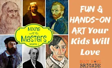 Mixing With The Masters:  Fun & Hands-On Art Your Kids Will Love