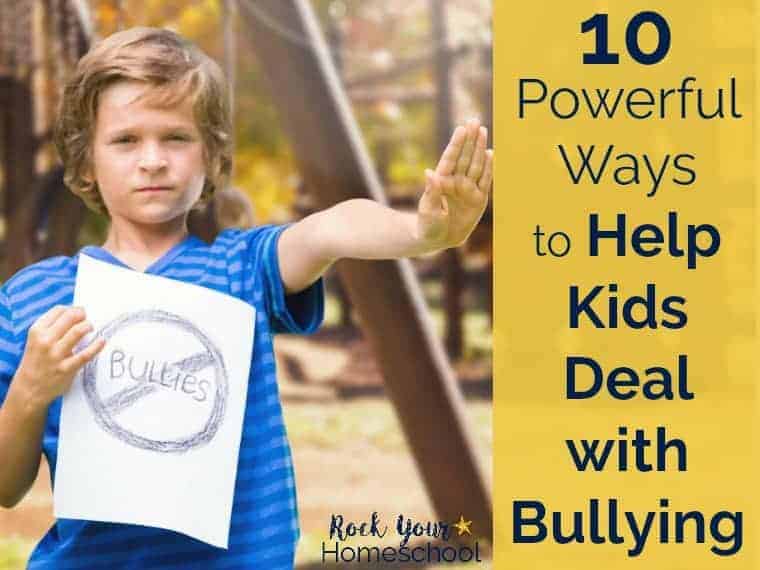 10 Powerful Ways To Help Kids Deal with Bullying