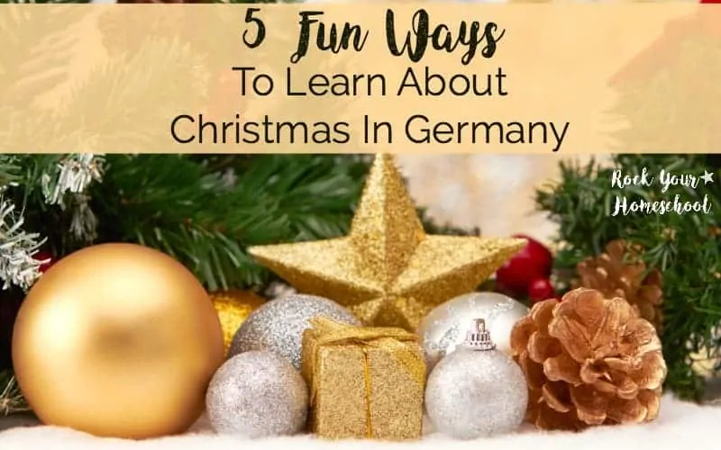 Have some easy holiday fun with kids with these 5 ways to learn about Christmas in Germany.