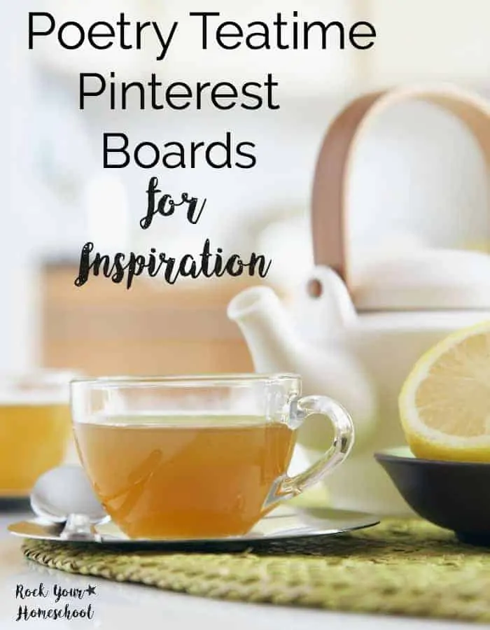 a cup of tea with teapot and lemon to feature these poetry teatime Pinterest boards
