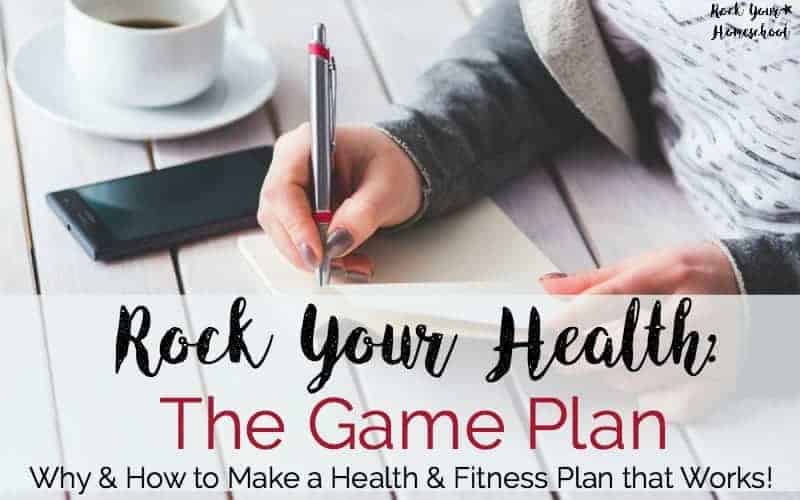 Rock Your Health:  The Game Plan