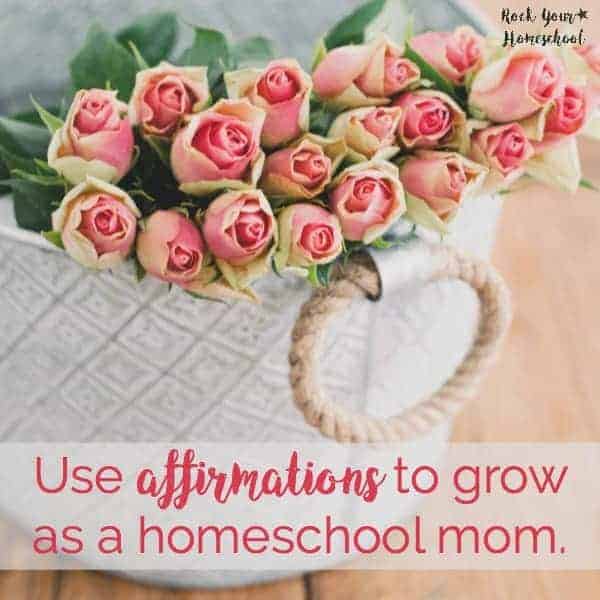 Use affirmations to grow as a homeschool mom. Use these 24 FREE printable homeschool affirmations cards to start on a positive path towards growth.