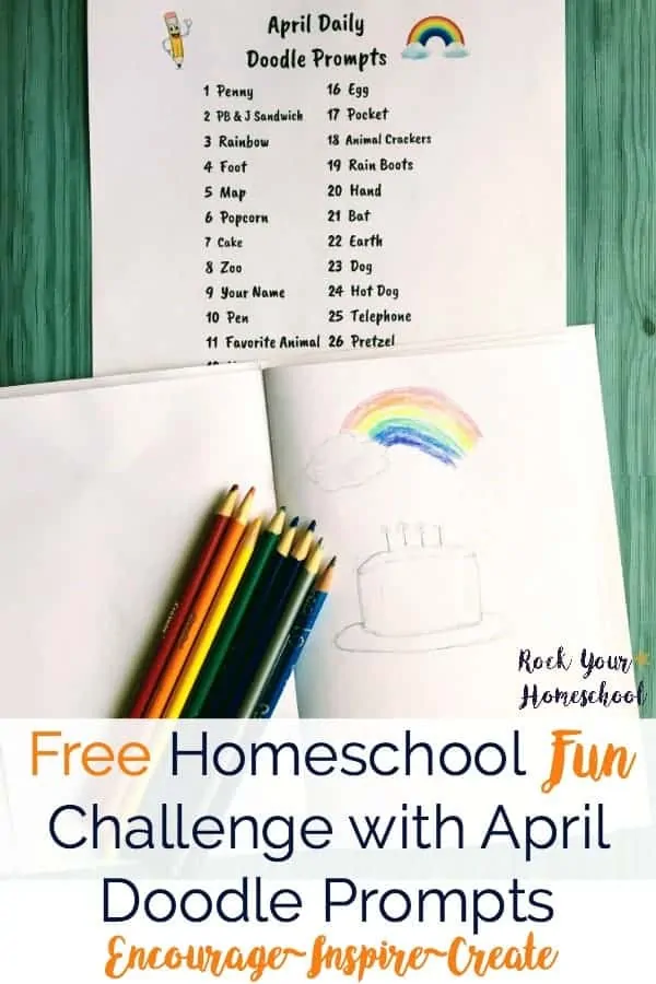 Want an easy way to encourage, inspire, and create with your kids? Join our homeschool fun challenge &amp; use these FREE April doodle prompts. 