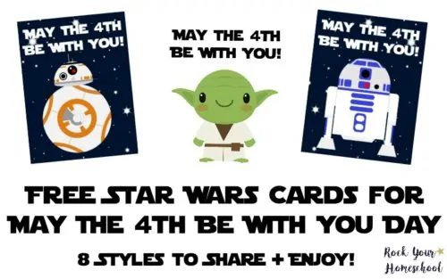 These free Star Wars cards will help you celebrate May The 4th Be With You Day with kids.