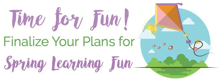 day 3 to create spring learning fun plans