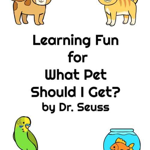free printable pack of Learning Fun for What Pet Should I Get? by Dr. Seuss