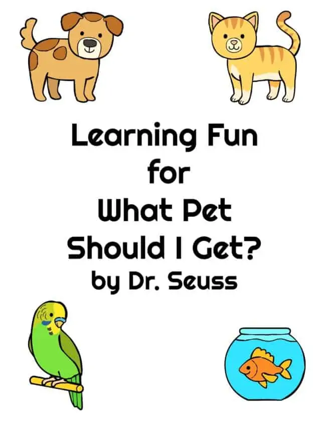 free printable pack of Learning Fun for What Pet Should I Get? by Dr. Seuss