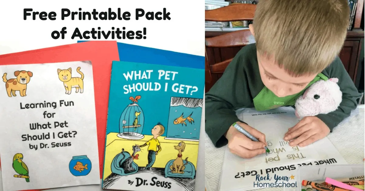 The free printable pack of activities will help you extend the learning fun with What Pet Should I Get? by Dr. Seuss.