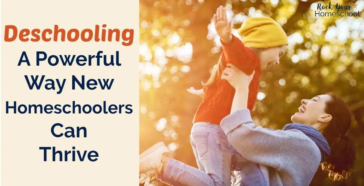 Discover how deschooling is a powerful way new homeschoolers can thrive in the transition from public school to homeschooling.