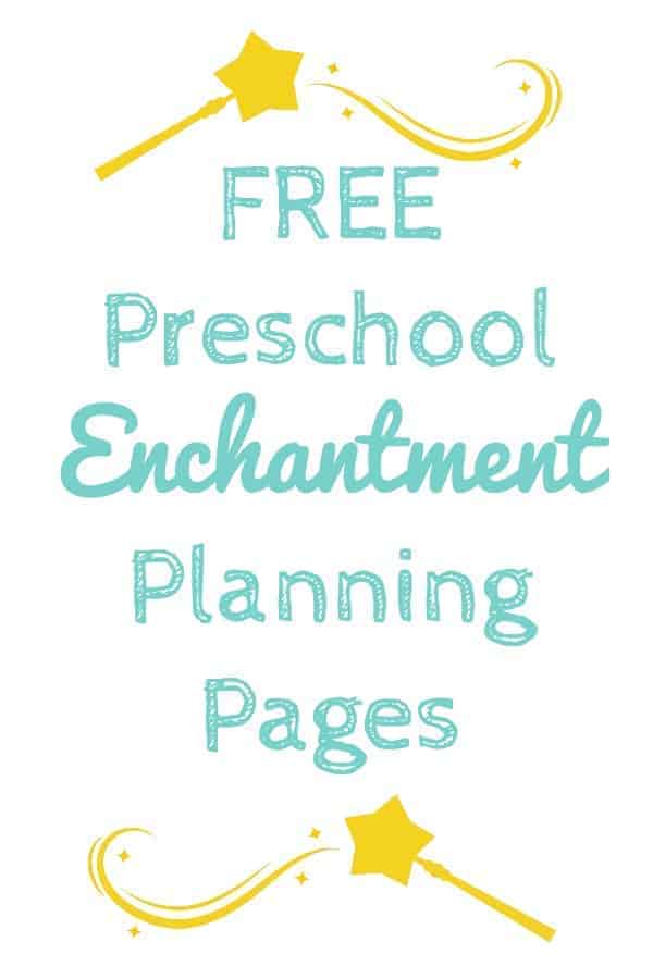 free Preschool Enchantment planning pages