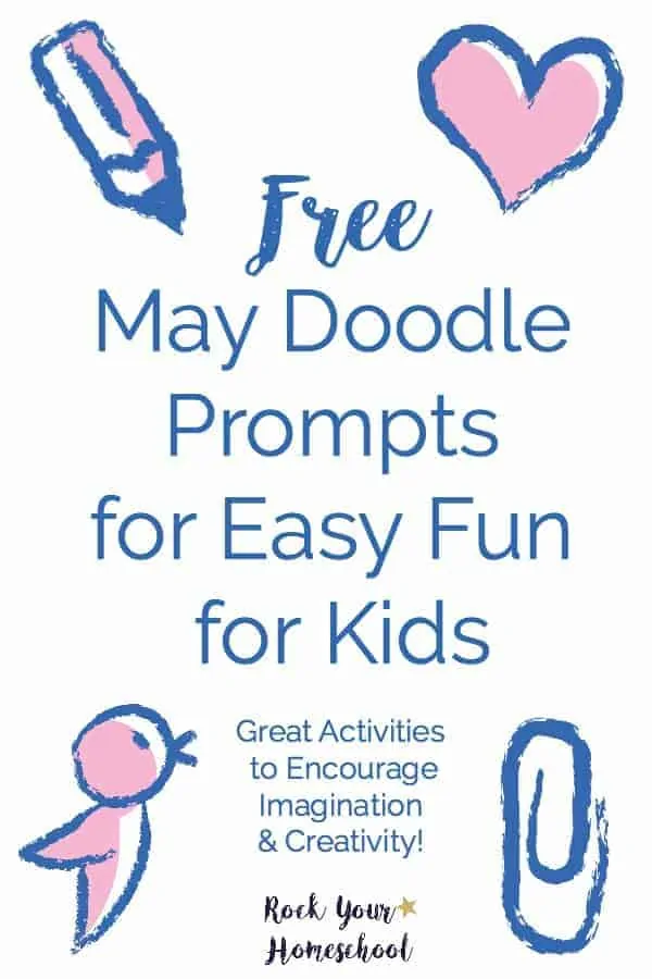 Check out this easy way to encourage imagination and creativity with your kids! Free instant download (click &amp; print) of May Doodle Prompts for Kids. Super fun &amp; easy way to add learning fun to every day!
