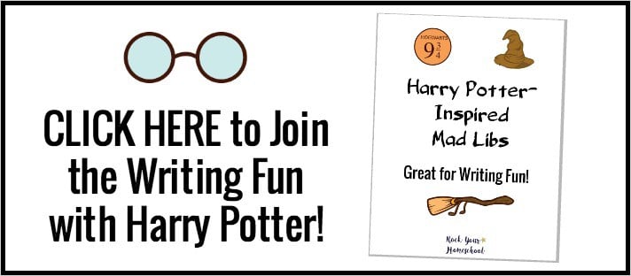 Click here to subscribe to Rock Your Homeschool & join the writing fun! Free printable pack of Harry Potter-Inspired Mad Libs!