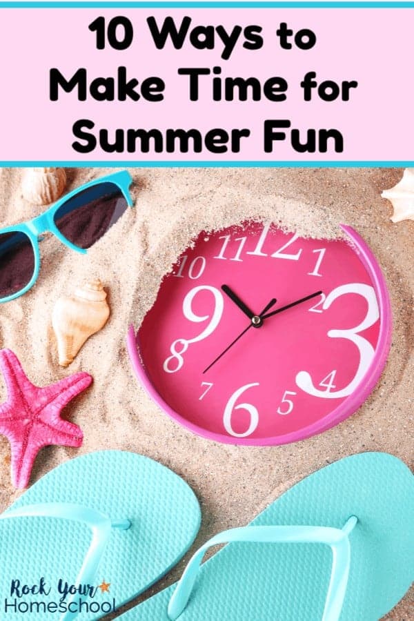 Pink clock with oversized white numbers, light blue sunglasses, blue flipflops, pink starfish, and shell in sand so moms can make time for summer fun