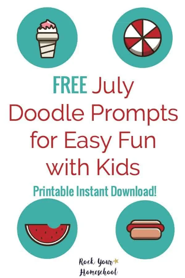 Easily add fun to your homeschool day! Get your free printable instant download of July Doodle Prompts. Great way to build fine motor skills and inspire creative thinking.
