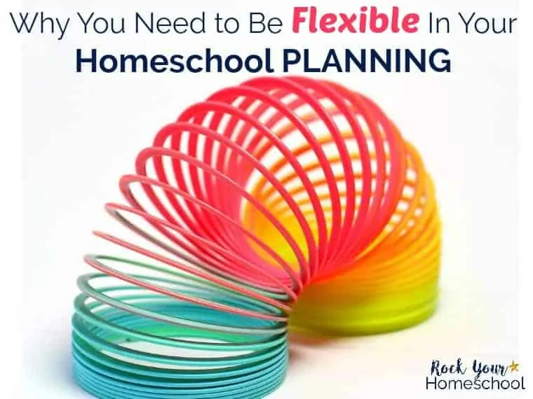 Tired of stressing over the struggles of not getting homeschool work done? Find out why you need to be flexible in your homeschool planning and how it can help you create a relaxed homeschool atmosphere.