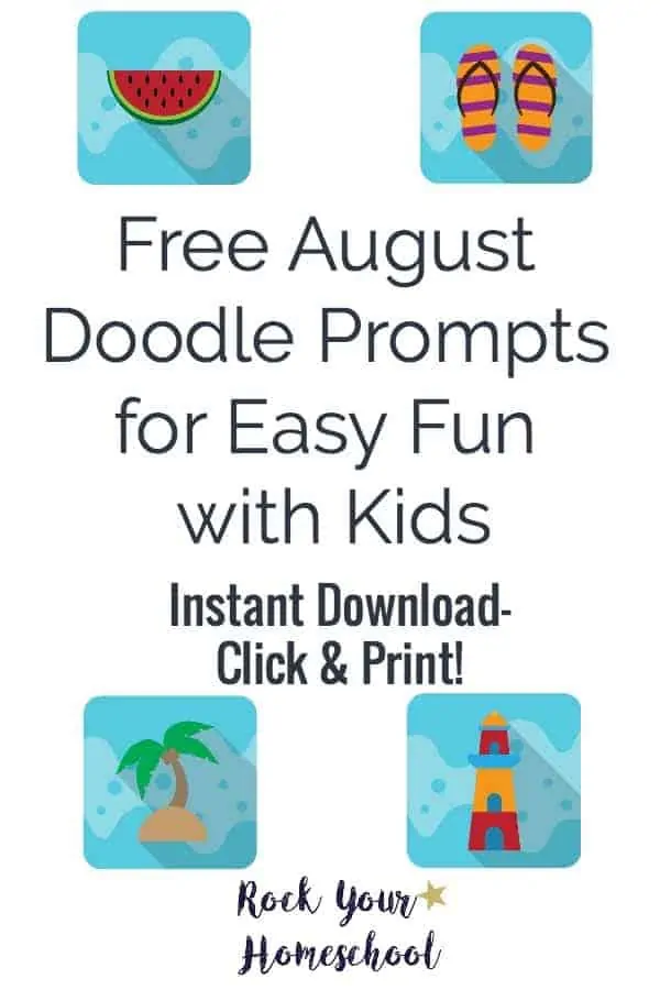 Get ready for some super easy fun with your kids! Beat the heat this August with doodle prompts! Get started right away :)