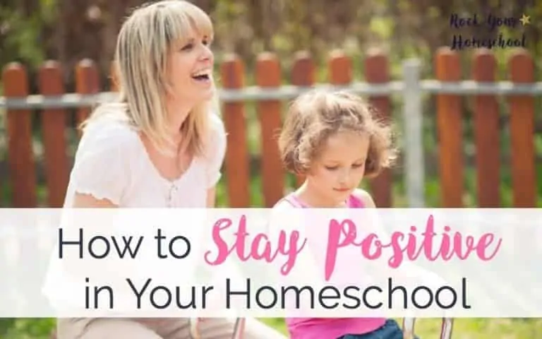 Tired of getting sucked into negative? Want powerful ways to fight resistance? Here are 10 tips to help you stay positive as a homeschool mom.