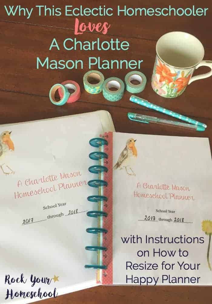 Find out why this eclectic homeschooler loves A Charlotte Mason Homeschool Planner.