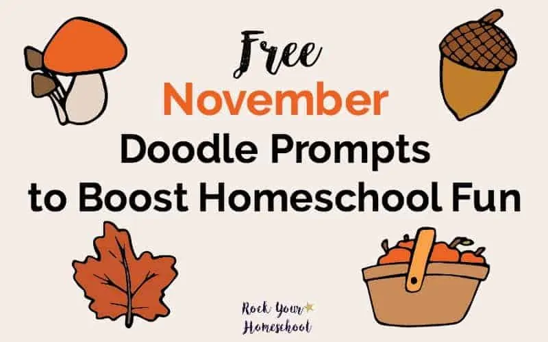 Boost your homeschool fun with these easy-to-do daily doodle prompts for November. Free instant download!