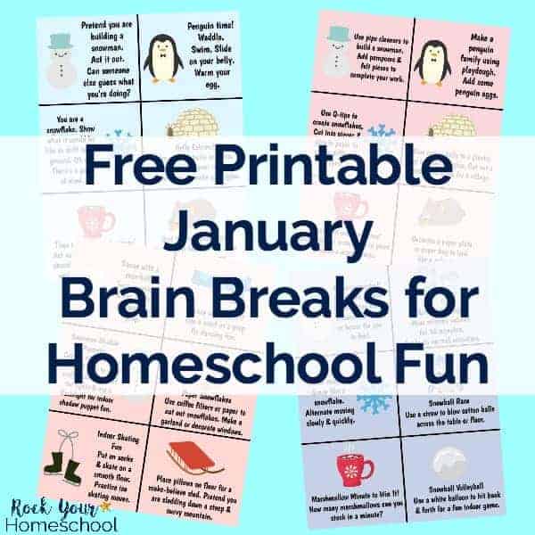 Get these 24 free printable January Brain Breaks cards for Homeschool Fun!