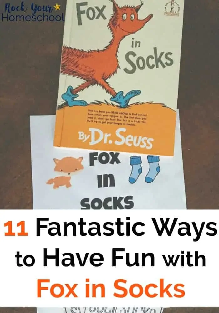 Have a blast with kids with these 11 fantastic ways to have fun with Fox in Socks by Dr. Seuss. Includes free printables, activities, & more!