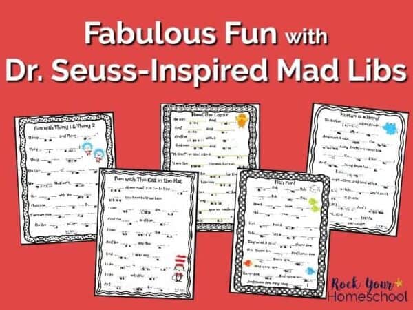 Dr. Seuss-Inspired Mad Libs - Rock Your Homeschool