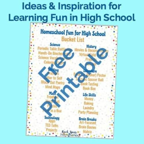 Free Homeschool Fun for High School Bucket List - Rock Your Homeschool