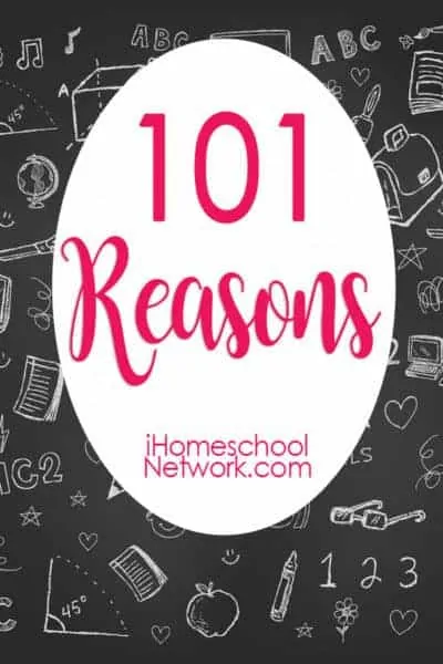 Discover 101 reasons to add homeschool fun to your day & much more!