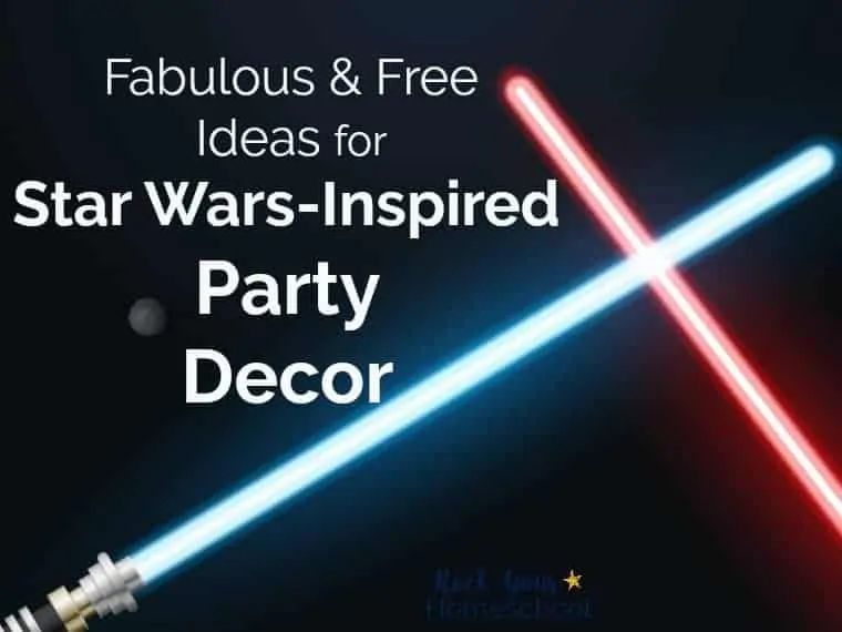 Fabulous & Free Ideas for Star Wars-Inspired Party Decor