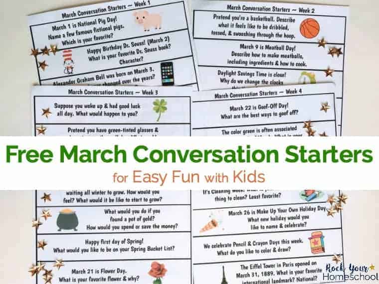 Have some great fun with your kids with these free March Conversation Starters!