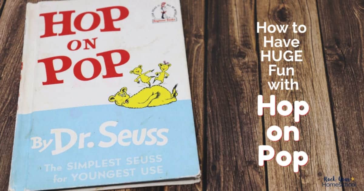 Find out how to have amazing learning fun with Hop on Pop, a popular book by Dr. Seuss.