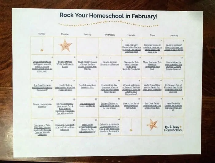 Here's a printed version of this free downloadable Rock Your Homeschool in February calendar.
