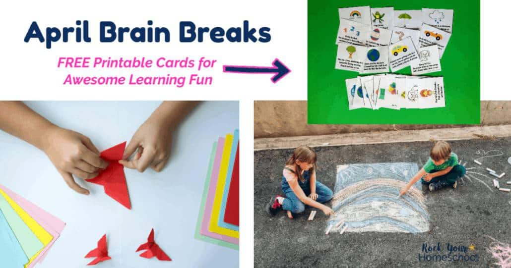 Free April Brain Breaks for Easy Homeschool Fun - Rock Your Homeschool