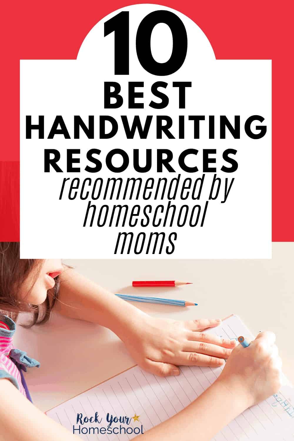 10 Best Handwriting Resources Recommended by Homeschool Moms