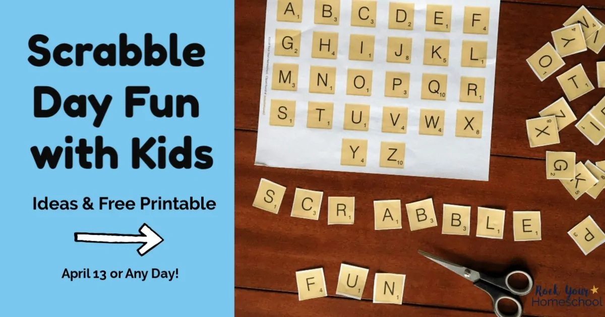 Enjoy Scrabble Day fun with your kids using this free printable & ideas.