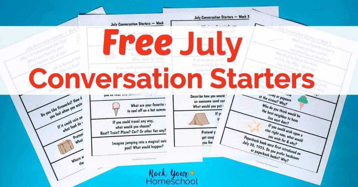 Have some awesome chats with your kids this summer with these free fun July Conversation Starters.