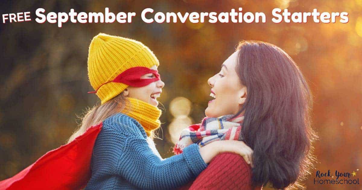 Have some fun chats with your kids with these free printable September Conversation Starters. Great for writing prompts, too!