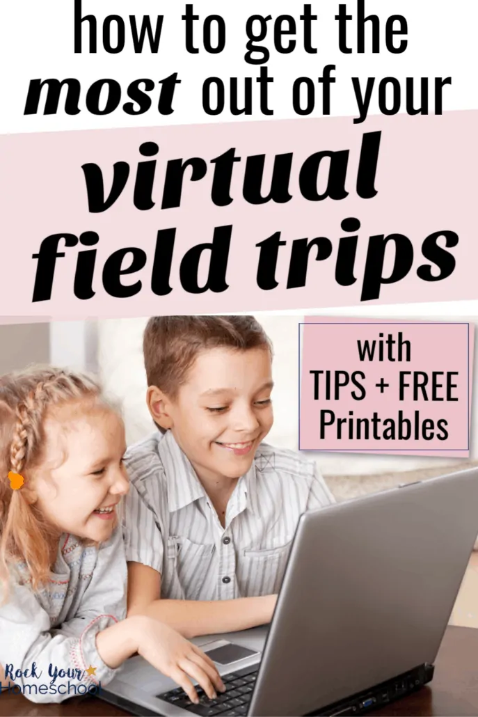 Brother & sister smiling at laptop to feature how to get the most out of your virtual field trips with these tips & free printables