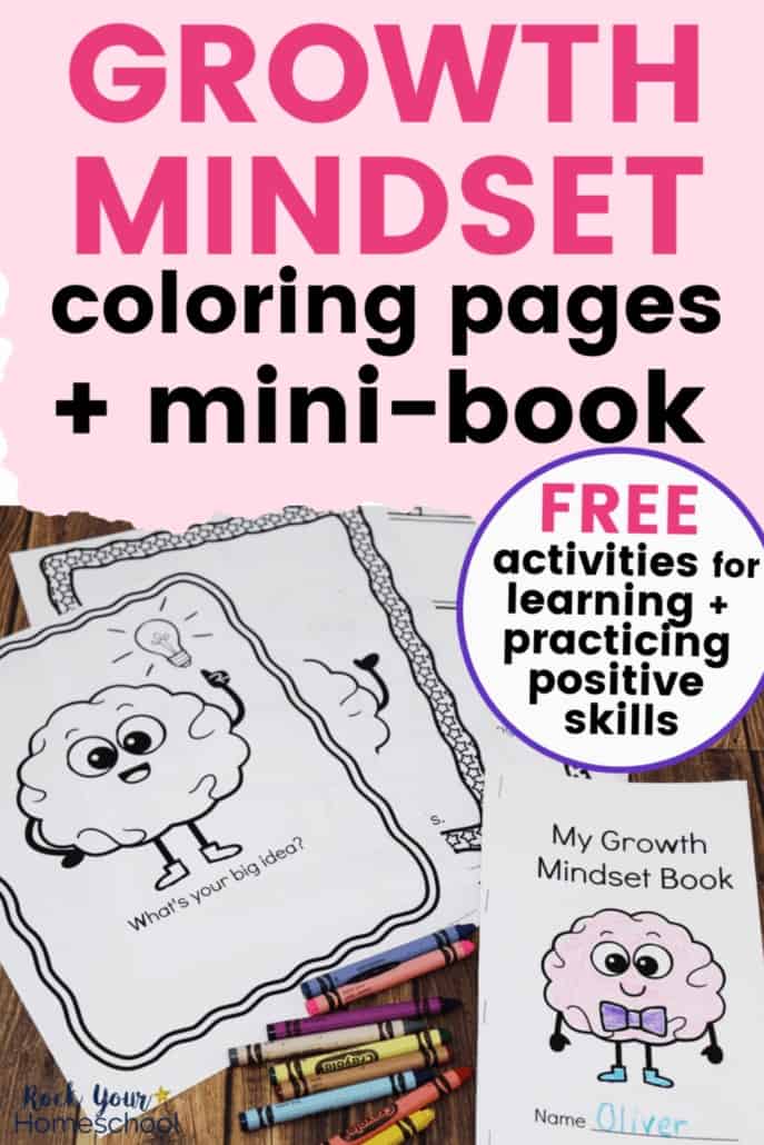 Growth mindset coloring pages and mini-book with crayons to feature the amazing ways you can use these free printable activities to help your kids learn & practice growth mindset skills