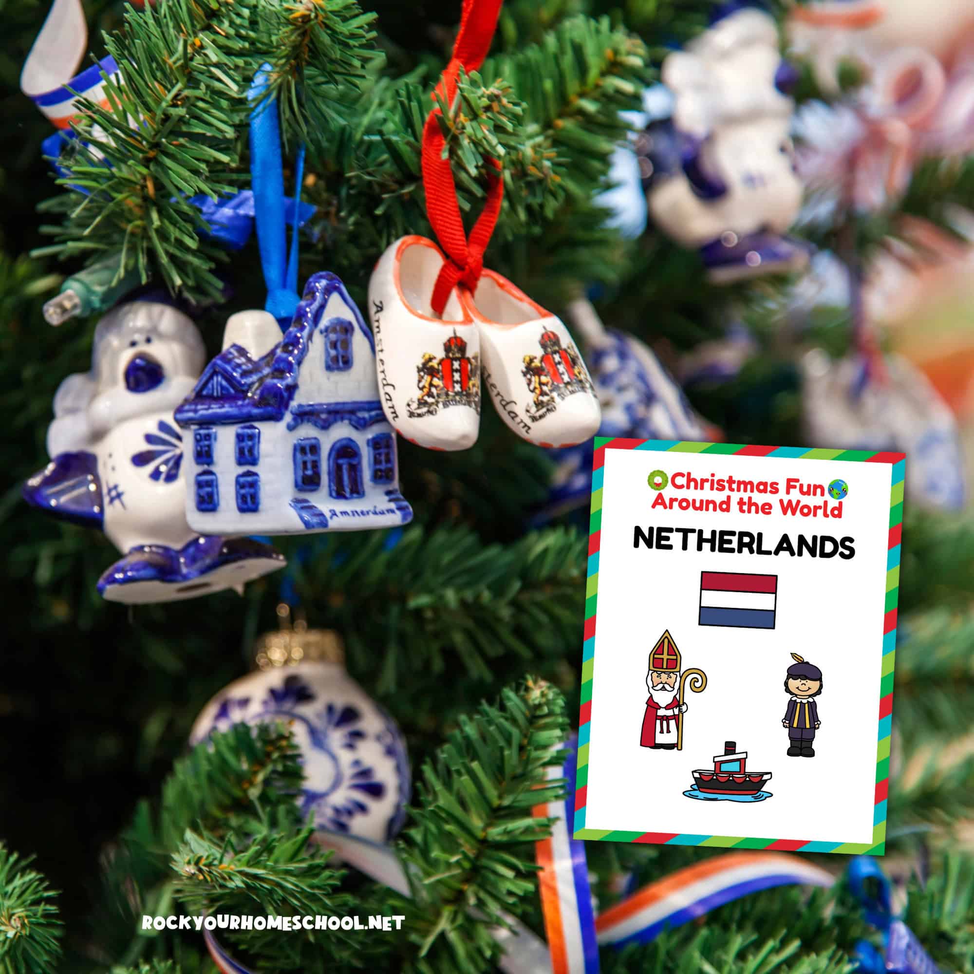 Christmas tree with ornaments with Dutch themes and Christmas Fun Around the World in Netherlands cover.