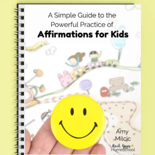 This simple guide & helpful resources will help you discover, teach, & enjoy the powerful practice of affirmations for kids.
